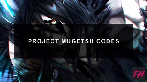 Project Mugetsu codes (December 2024)